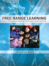 Cover image for Free Range Learning